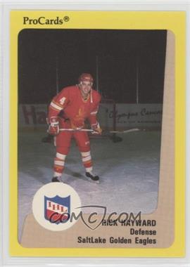 1989-90 Procards IHL - [Base] #207 - Rick Hayward [Noted]