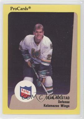1989-90 Procards IHL - [Base] #94 - Dean Kolstad
