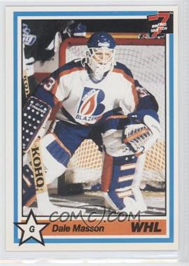1990-91 7th Inning Sketch WHL - [Base] #294 - Dale Masson