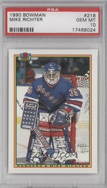 1990-91 Bowman - [Base] #218 - Mike Richter [PSA 10 GEM MT]