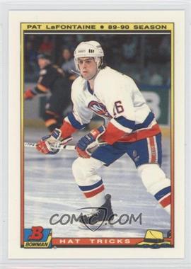 1990-91 Bowman Hat Tricks - [Base] - Glossy #9 - Pat LaFontaine