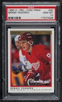 Sergei Fedorov [PSA 10 GEM MT]