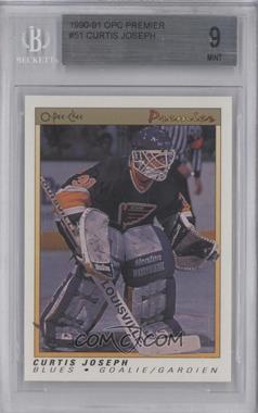 1990-91 O-Pee-Chee Premier - [Base] #51 - Curtis Joseph [BGS 9 MINT]