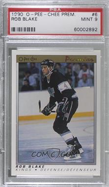 1990-91 O-Pee-Chee Premier - [Base] #6 - Rob Blake [PSA 9 MINT]