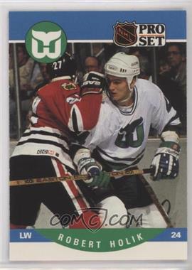 1990-91 Pro Set - [Base] #609.1 - Bobby Holik (Headers Algined with Stats; Robert on Card)