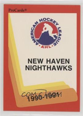 1990-91 ProCards - [Base] #441 - New Haven Nighthawks
