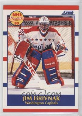 1990-91 Score - [Base] #386 - Prospect - Jim Hrivnak