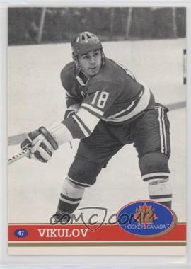 1991-92 Future Trends '72 Hockey Canada - [Base] #47 - Vladimir Vikulov
