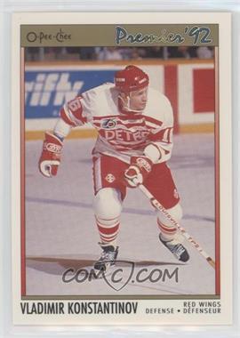 1991-92 O-Pee-Chee Premier - [Base] #118 - Vladimir Konstantinov