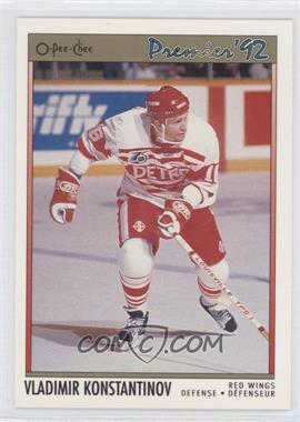 1991-92 O-Pee-Chee Premier - [Base] #118 - Vladimir Konstantinov