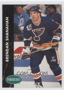 1991-92 Parkhurst - [Base] #153 - Brendan Shanahan