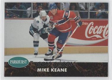 1991-92 Parkhurst - [Base] #311 - Mike Keane