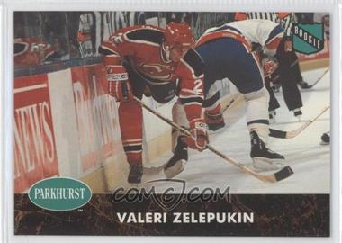 1991-92 Parkhurst - [Base] #324 - Valeri Zelepukin