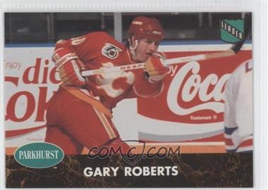 1991-92 Parkhurst - [Base] #436 - Gary Roberts