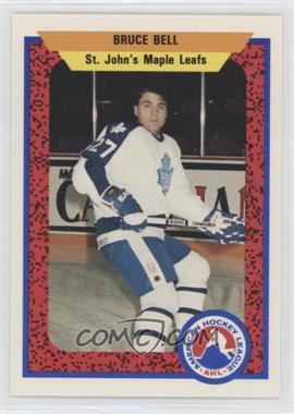 1991-92 ProCards AHL/IHL - [Base] #338 - Bruce Bell