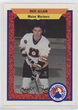 1991-92 ProCards AHL/IHL - [Base] #51 - Rick Allain