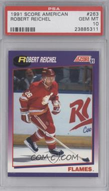 1991-92 Score American - [Base] #263 - Robert Reichel [PSA 10 GEM MT]