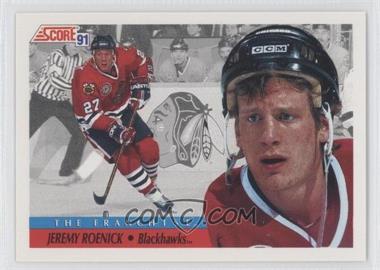 1991-92 Score American - [Base] #418 - Jeremy Roenick