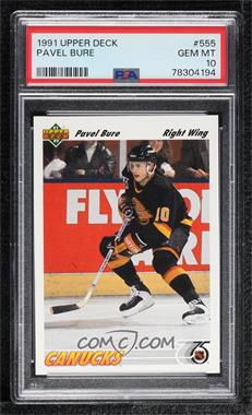 1991-92 Upper Deck - [Base] - UD Logo Hologram #555 - Pavel Bure [PSA 10 GEM MT]