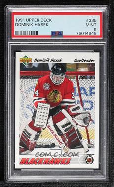 1991-92 Upper Deck - [Base] #335 - Dominik Hasek [PSA 9 MINT]