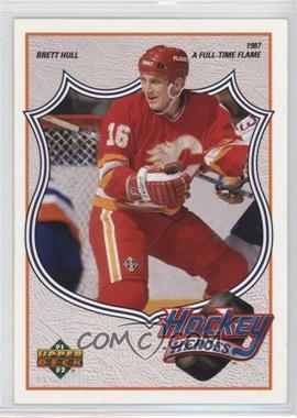 1991-92 Upper Deck - Hockey Heroes Brett Hull #5 - Brett Hull