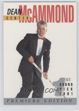 1991 Arena Draft Tuxedo Exclusive Premiere Edition - [Base] - French Autographs #17 - Dean McAmmond /333
