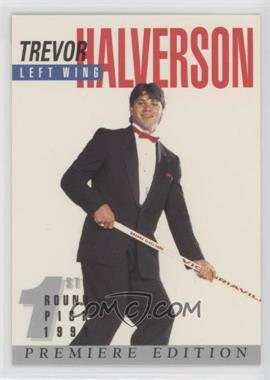 1991 Arena Draft Tuxedo Exclusive Premiere Edition - [Base] #16 - Trevor Halverson