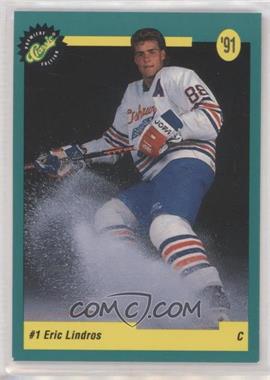 1991 Classic - [Base] - Promotional #1 - Eric Lindros