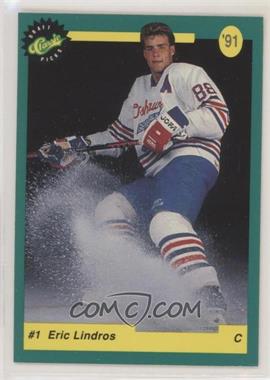 1991 Classic - [Base] - Promotional #1 - Eric Lindros