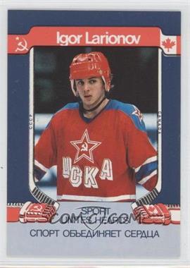 1991 Fiodorov Press Sports Unites Hearts USSR National Team - [Base] #_IGLA - Igor Larionov /50000