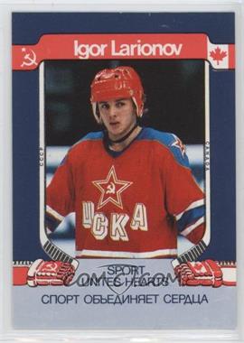 1991 Fiodorov Press Sports Unites Hearts USSR National Team - [Base] #_IGLA - Igor Larionov /50000