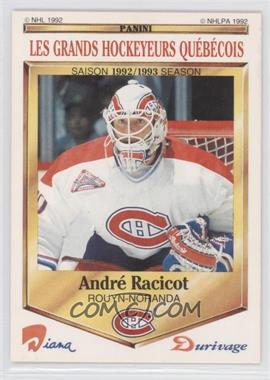 1992-93 Panini Diana/Durivage Les Grands Hockeyeurs Quebecois - [Base] #49 - Andre Racicot