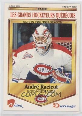 1992-93 Panini Diana/Durivage Les Grands Hockeyeurs Quebecois - [Base] #49 - Andre Racicot