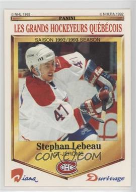1992-93 Panini Diana/Durivage Les Grands Hockeyeurs Quebecois - [Base] #7 - Stephan Lebeau