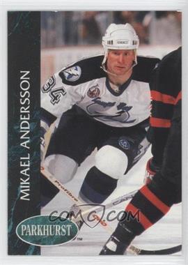 1992-93 Parkhurst - [Base] #169 - Mikael Andersson