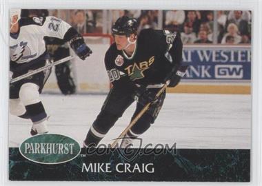 1992-93 Parkhurst - [Base] #314 - Mike Craig