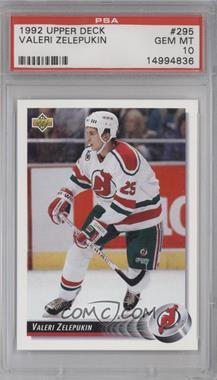 1992-93 Upper Deck - [Base] #295 - Valeri Zelepukin [PSA 10 GEM MT]