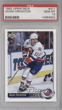 1992-93 Upper Deck - [Base] #311 - Adam Creighton [PSA 10 GEM MT]