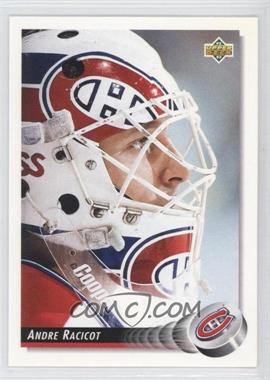 1992-93 Upper Deck - [Base] #430 - Andre Racicot