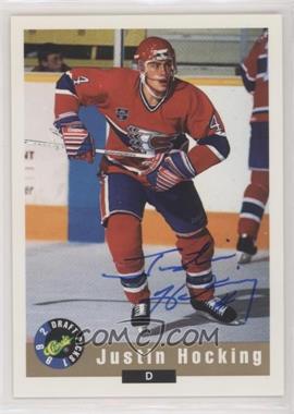 1992 Classic Draft Picks - Autographs #_JUHO - Justin Hocking