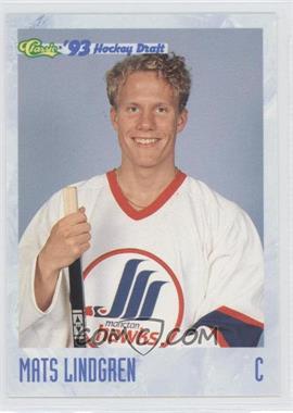 1993-94 Classic Draft - [Base] #139 - Mats Lindgren