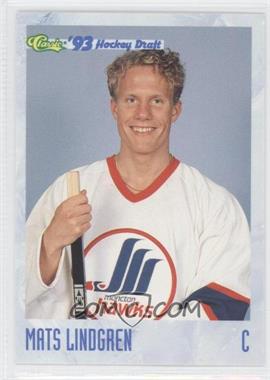 1993-94 Classic Draft - [Base] #139 - Mats Lindgren