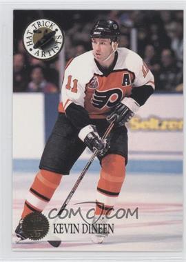 1993-94 Leaf - Hat Trick Artists #6 - Kevin Dineen