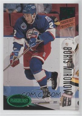 1993-94 Parkhurst - [Base] - Emerald Ice #264 - Boris Mironov