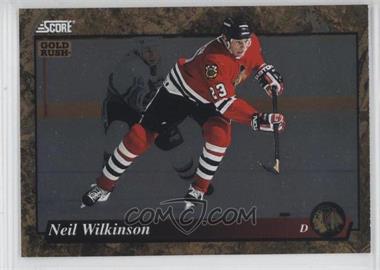 1993-94 Score - [Base] - Canadian Gold Rush #523 - Neil Wilkinson