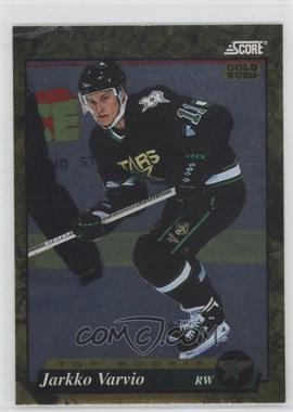1993-94 Score - [Base] - Canadian Gold Rush #620 - Jarkko Varvio
