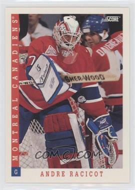 1993-94 Score - [Base] - Canadian #437 - Andre Racicot