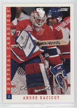 1993-94 Score - [Base] - Canadian #437 - Andre Racicot