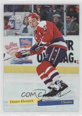 1993-94 Score - International Stars - Canadian #20 - Dimitri Khristich