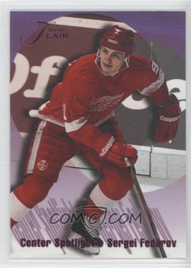 1994-95 Flair - Center Spotlight #2 - Sergei Fedorov